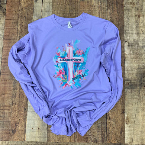 Let's Be Friends Long Sleeve Tee