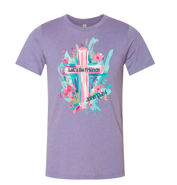 Let's Be Friends Tee