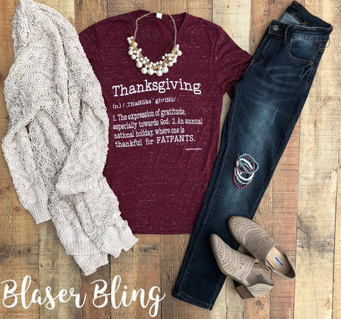 Thankful for Fatpants - Blaser Bling 